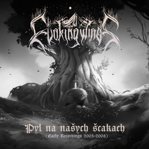Evoking Winds : Pyl na na​š​ych š​č​akach (Early Recordings 2005​-​2008)